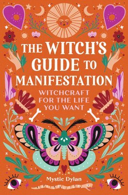 Mystic Dylan - Witch's Guide to Manifestation, Häftad