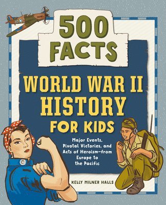 Kelly Halls - World War II History for Kids, Häftad