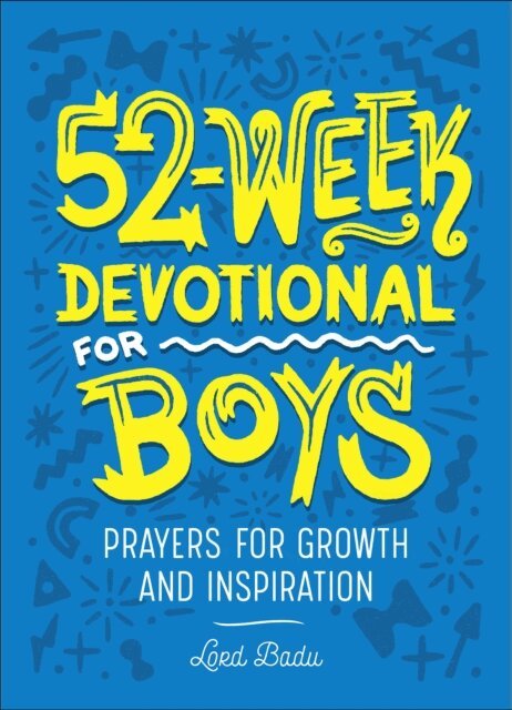 Lord Badu - 52-Week Devotional for Boys, E-bok
