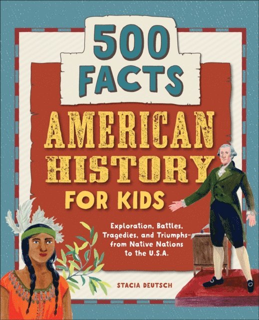 Stacia Deutsch - American History for Kids, E-bok
