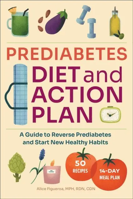 Alice Figueroa - Prediabetes Diet and Action Plan, E-bok. Tillgänglighet: Lägg i varukorg