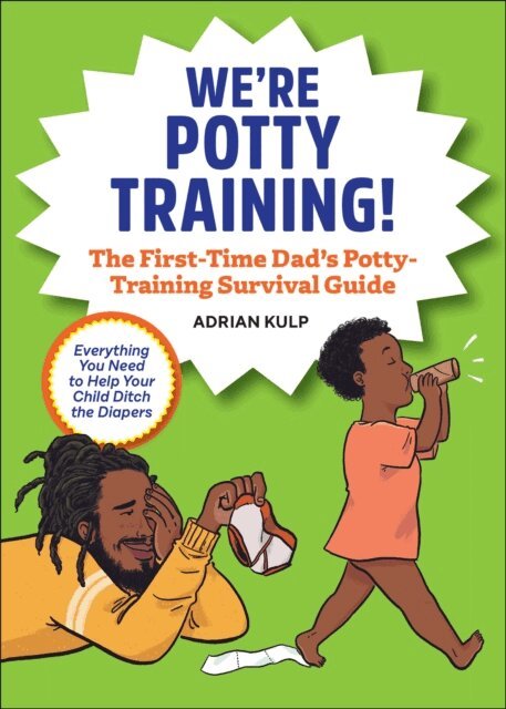 Adrian Kulp - We're Potty Training!, E-bok