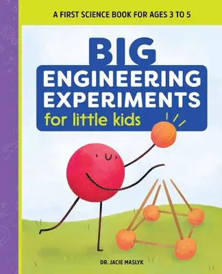 Jacie Maslyk - Big Engineering Experiments for Little Kids: A First Science Book for Ages 3 to 5, Häftad. Tillgänglighet: Lägg i varukorg