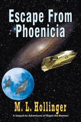 M L Hollinger - Escape From Phoenicia, Häftad. Tillgänglighet: Lägg i varukorg