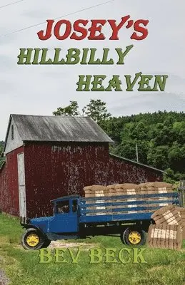Bev Beck - Josey's Hillbilly Heaven, Häftad. Tillgänglighet: Lägg i varukorg