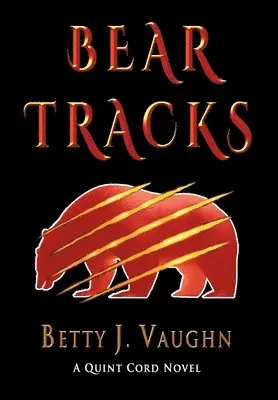 Betty Vaughn - Bear Tracks, Inbunden. Tillgänglighet: Lägg i varukorg