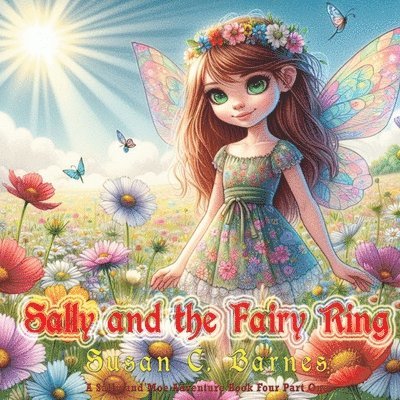 Susan C Barnes - Sally and the Fairy Ring, Häftad