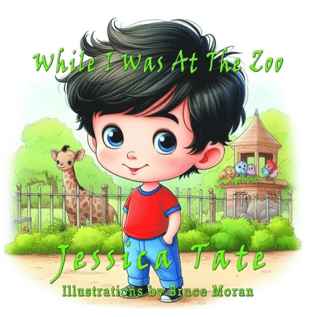 Jessica Tate - While I Was At The Zoo, E-bok