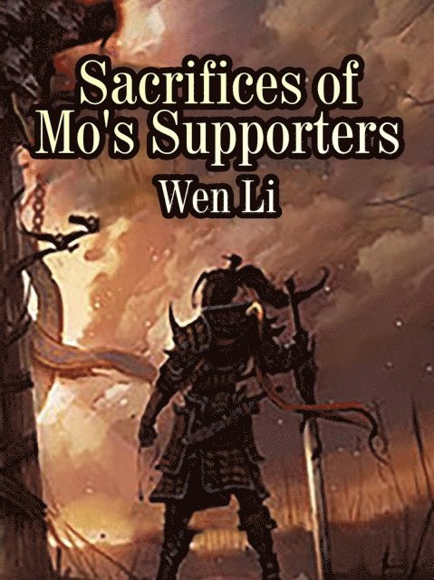 Wen Li - Sacrifices of Mo's Supporters, E-bok