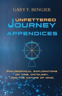 Unfettered Journey Appendices