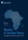 Illusions of Location Theory: Consequences for Blue Economy in Africa
