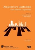 Arquitectura Sostenible: Entre Medición y Significado
