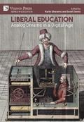 Liberal Education: Analog Dreams in a Digital Age