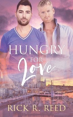 Rick R Reed - Hungry for Love, Häftad