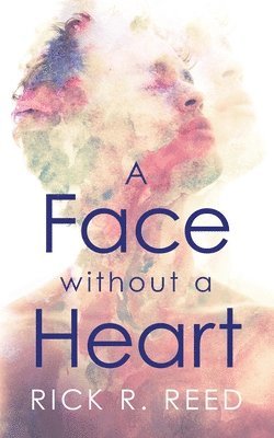 Rick R Reed - Face without a Heart, Häftad