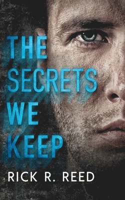 Rick R Reed - Secrets We Keep, Häftad