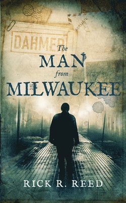 Rick R Reed - Man from Milwaukee, Häftad