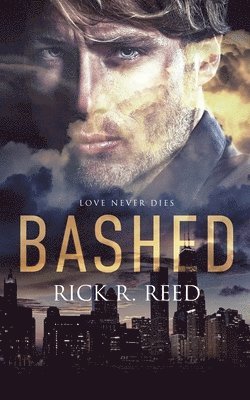 Rick R Reed - Bashed, Häftad