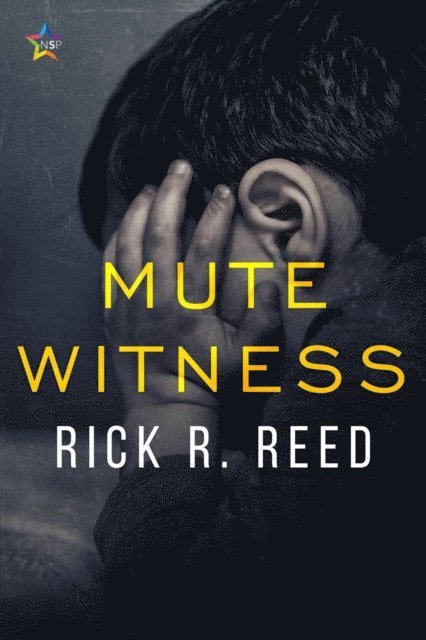 Rick R. Reed - Mute Witness, E-bok