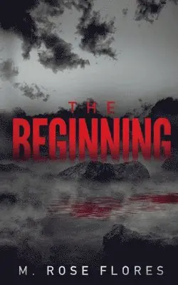 M Rose Flores - Beginning, Häftad. Tillgänglighet: Lägg i varukorg