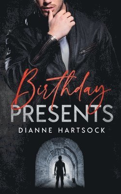 Dianne Hartsock - Birthday Presents, Häftad