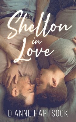 Dianne Hartsock - Shelton in Love, Häftad