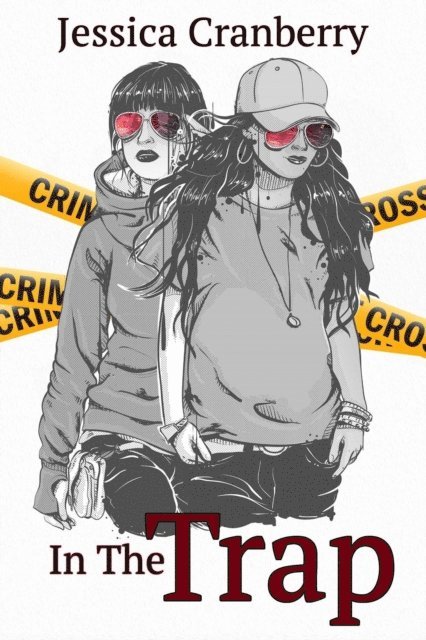 Jessica Cranberry - In the Trap, E-bok
