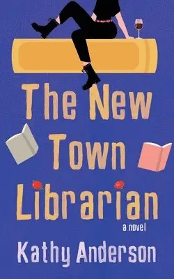 Kathy Anderson - New Town Librarian, Häftad. Tillgänglighet: Lägg i varukorg