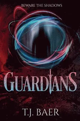 T J Baer - Guardians, Häftad. Tillgänglighet: Lägg i varukorg