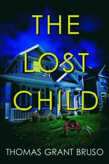 Thomas Grant Bruso - Lost Child, E-bok. Tillgänglighet: Lägg i varukorg
