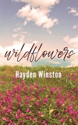 Hayden Winston - Wildflowers, Häftad. Tillgänglighet: Lägg i varukorg