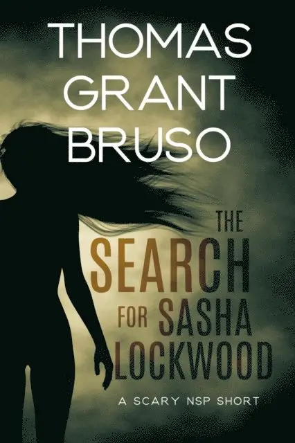 Thomas Grant Bruso - Search for Sasha Lockwood, E-bok. Tillgänglighet: Lägg i varukorg
