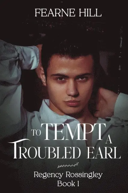 Fearne Hill - To Tempt a Troubled Earl, E-bok. Tillgänglighet: Lägg i varukorg