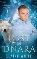 Elaine White - Lost in Dnara, Häftad. Tillgänglighet: Lägg i varukorg