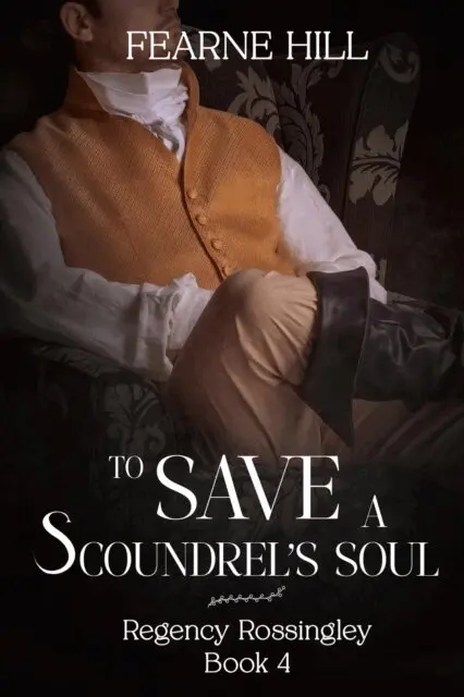 Fearne Hill - To Save a Scoundrel's Soul, E-bok. Tillgänglighet: Lägg i varukorg