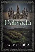 Harry F Rey - Dalriada, Häftad. Tillgänglighet: Lägg i varukorg