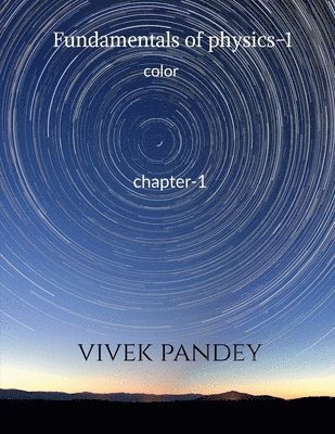 Vivek Pandey - Fundamentals of physics-1 (color), Häftad