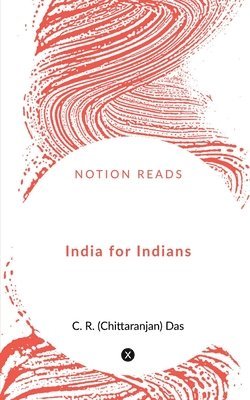 C R - India for Indians, Häftad. Tillgänglighet: Lägg i varukorg