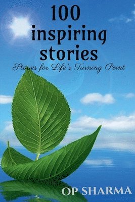 O P - 100 Inspiring Stories, Häftad
