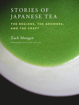 Zach Mangan - Stories of Japanese Tea, Häftad