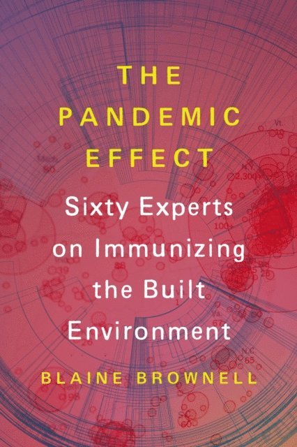 Blaine Brownell - Pandemic Effect, E-bok