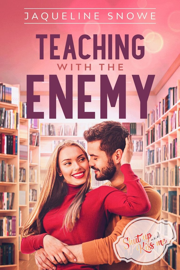 Jaqueline Snowe - Teaching with the Enemy, Häftad
