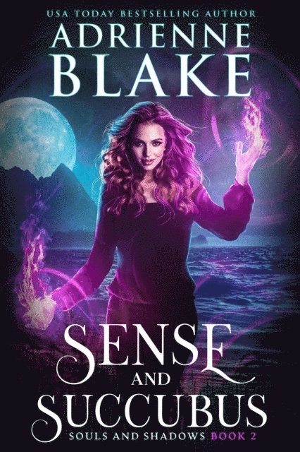 Adrienne Blake - Sense and Succubus, E-bok