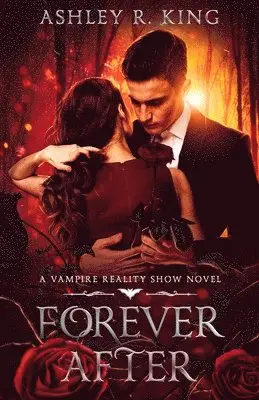 Ashley R. King - Forever After, Häftad. Tillgänglighet: Tillfälligt slut