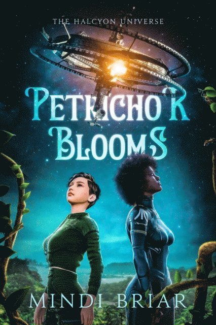 Mindi Briar - Petrichor Blooms, E-bok
