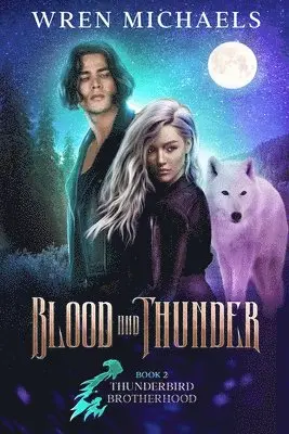 Wren Michaels - Blood and Thunder, Häftad. Tillgänglighet: Tillfälligt slut