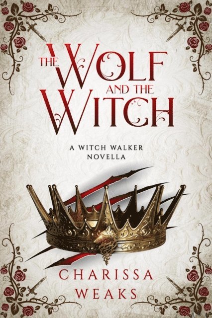 Charissa Weaks - Wolf and the Witch, E-bok