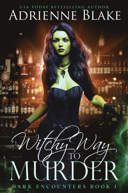Adrienne Blake - Witchy Way to Murder, E-bok