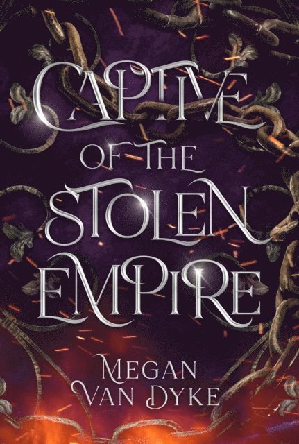 Megan Van Dyke - Captive of the Stolen Empire, E-bok