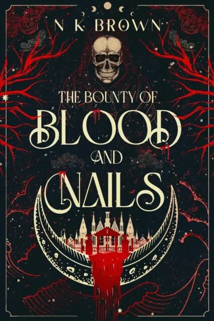 N K Brown - Bounty of Blood and Nails, E-bok. Tillgänglighet: Lägg i varukorg